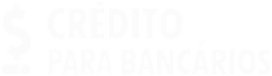 Crédito para Bancários